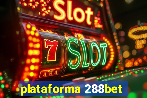 plataforma 288bet